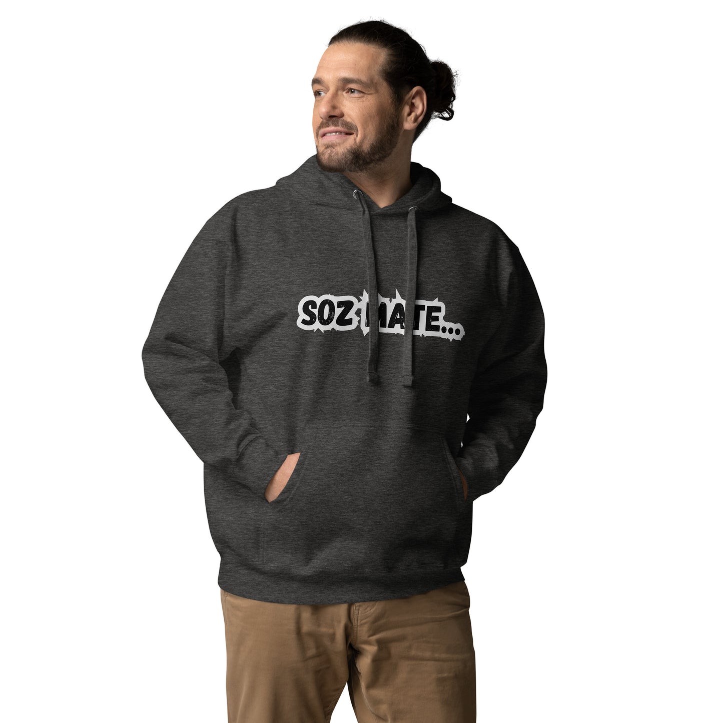 Soz mate - Hoodie