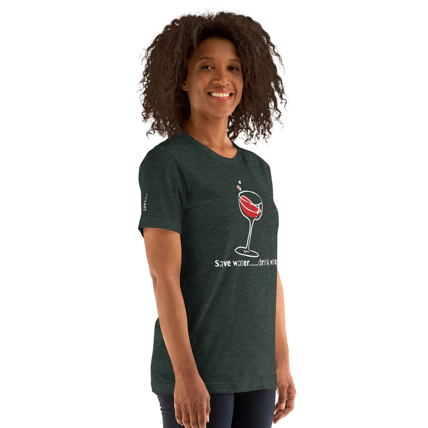 Save water, drink wine - T-shirt