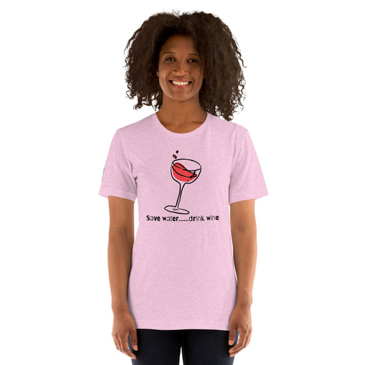 Save water, drink wine - T-shirt