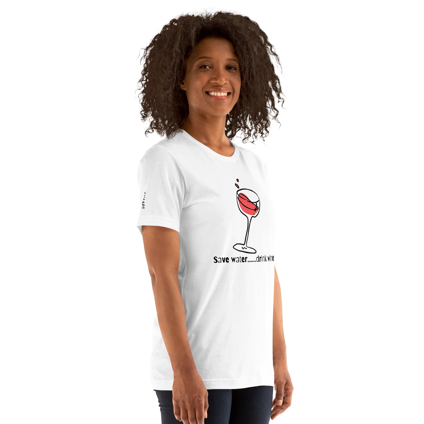 Save water, drink wine - T-shirt